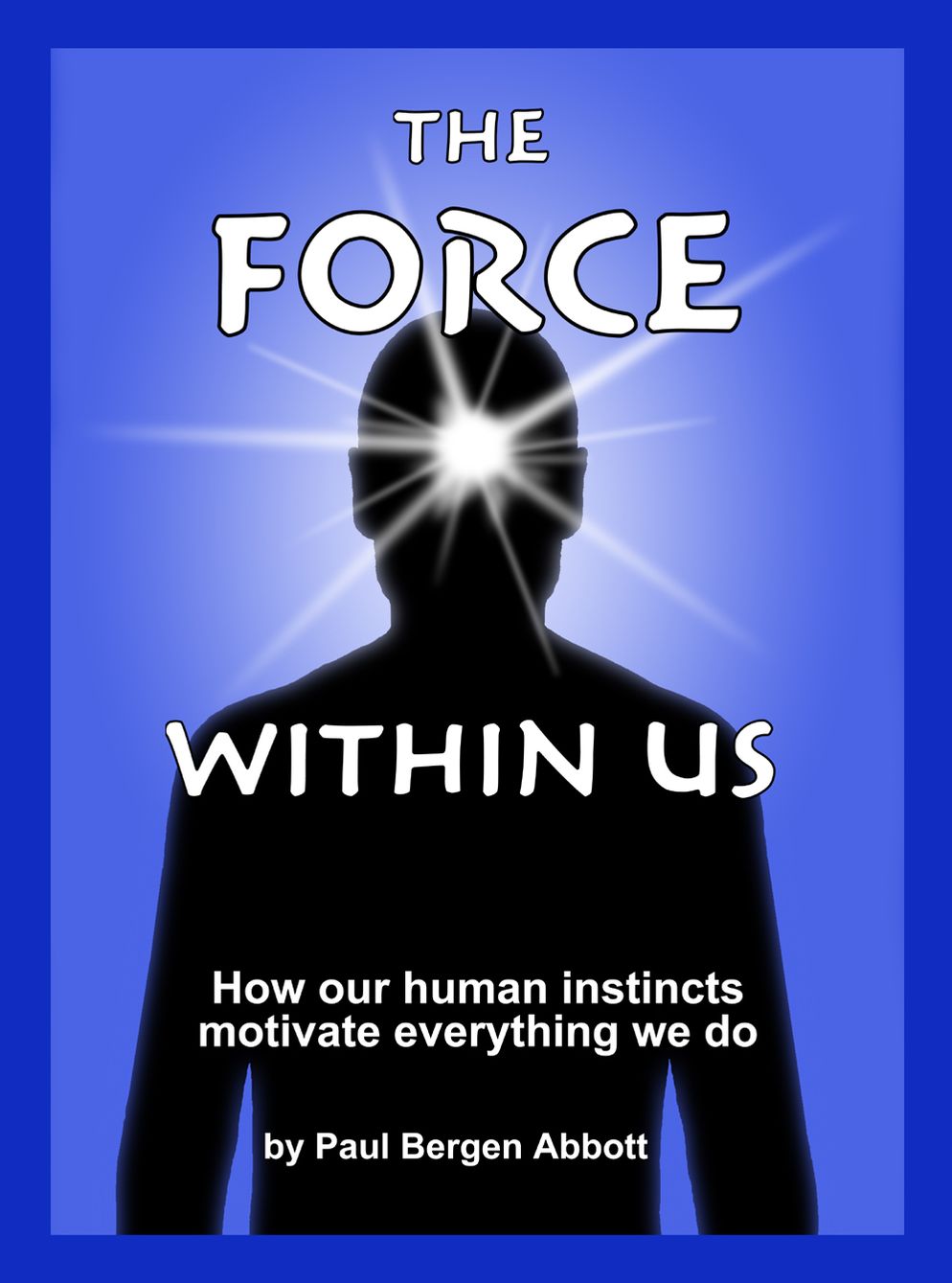 The Force Within Us