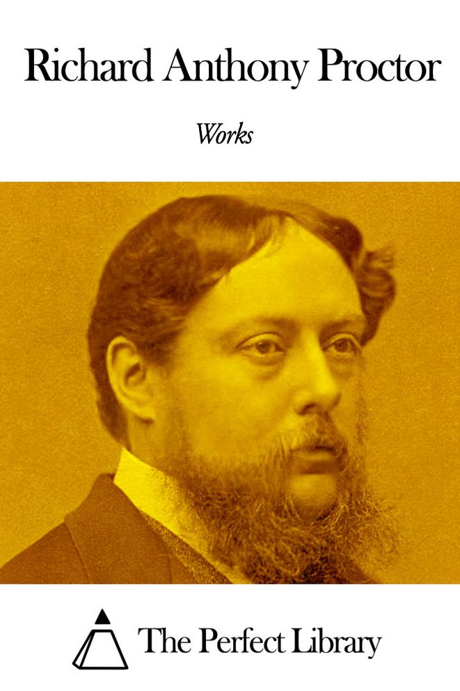 Works of Richard Anthony Proctor