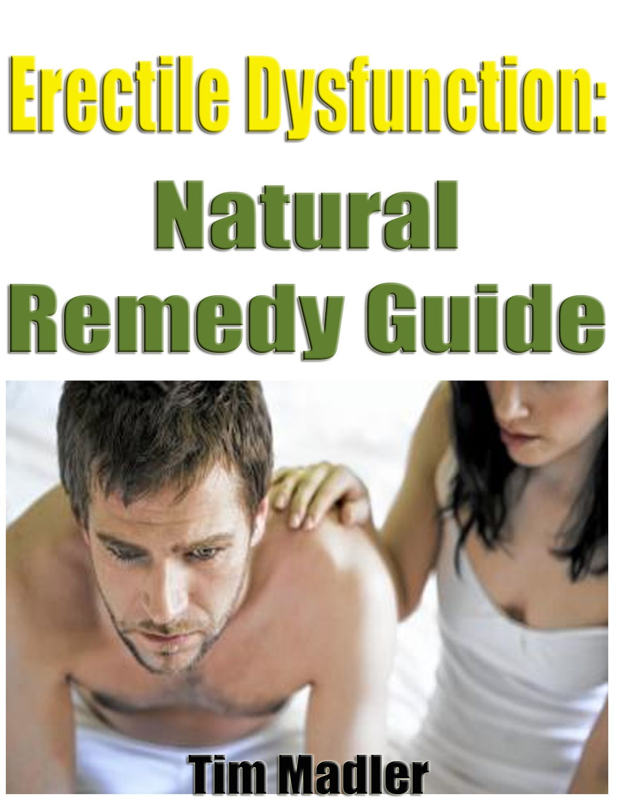 Erectile Dysfunction: Natural Remedy Guide