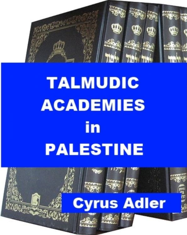 Talmudic Academies in Palestine