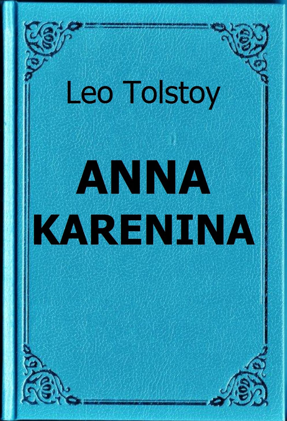 Tolstoy - Anna Karenina
