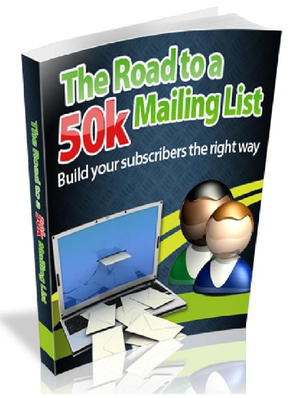 The road to a 50K mailing List – Build your subscribers the right way