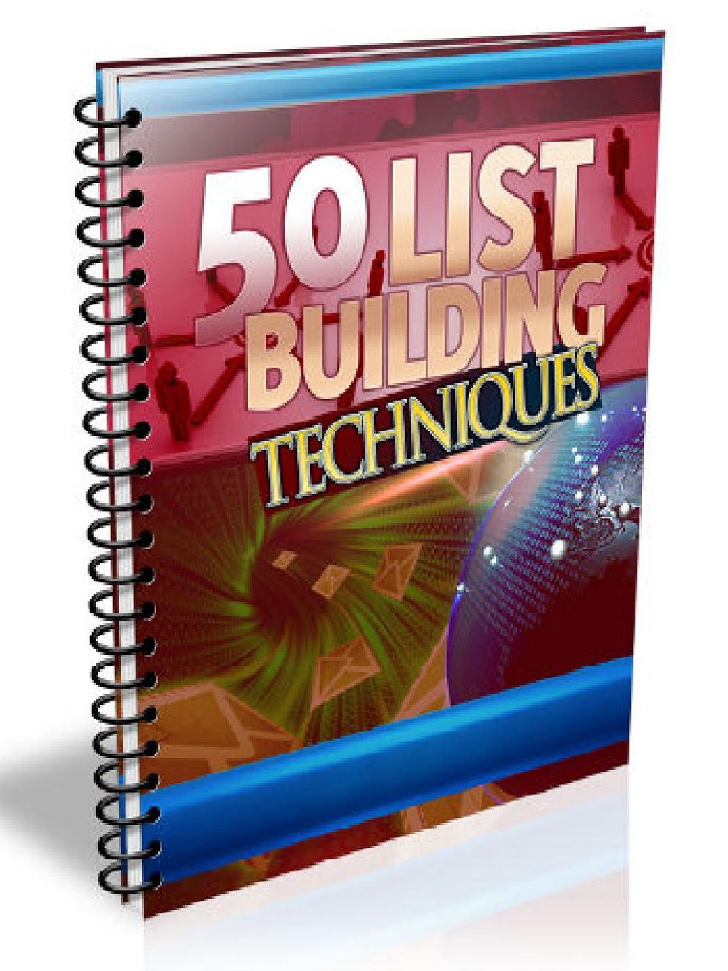 50 List Building Techniques!