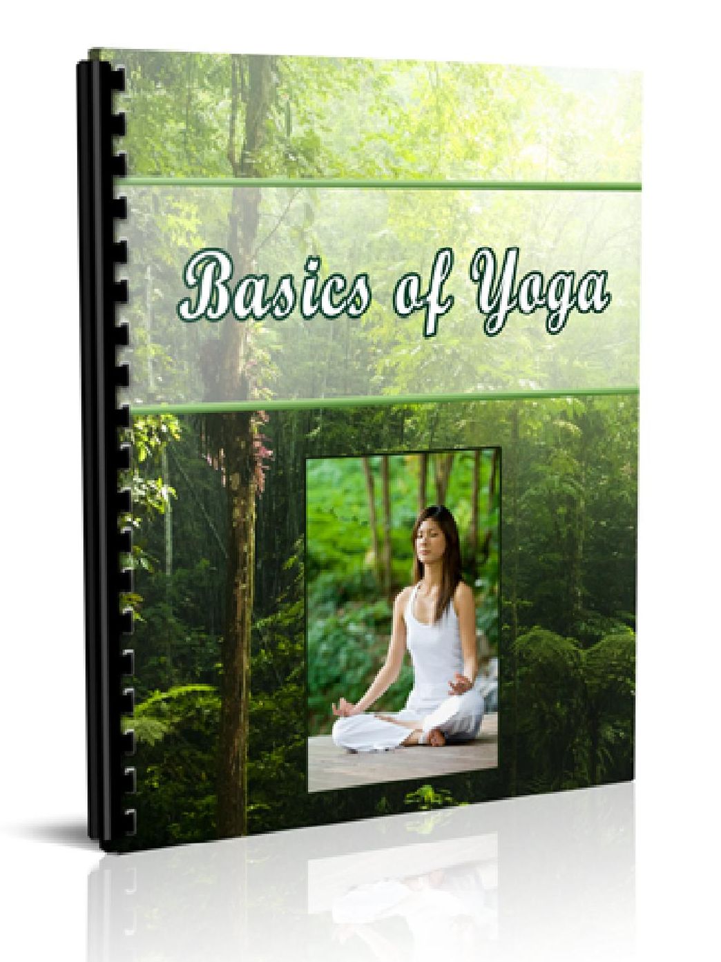 Your Complete Guide to Yoga