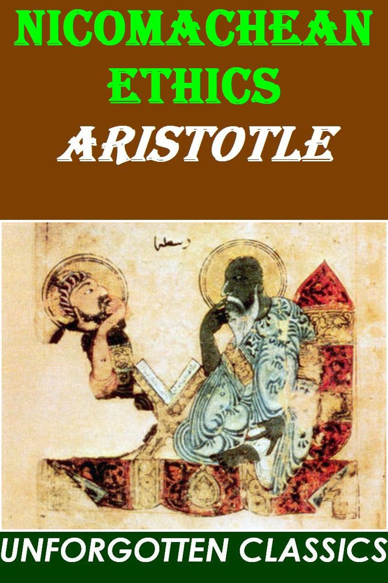 The Nicomachean Ethics