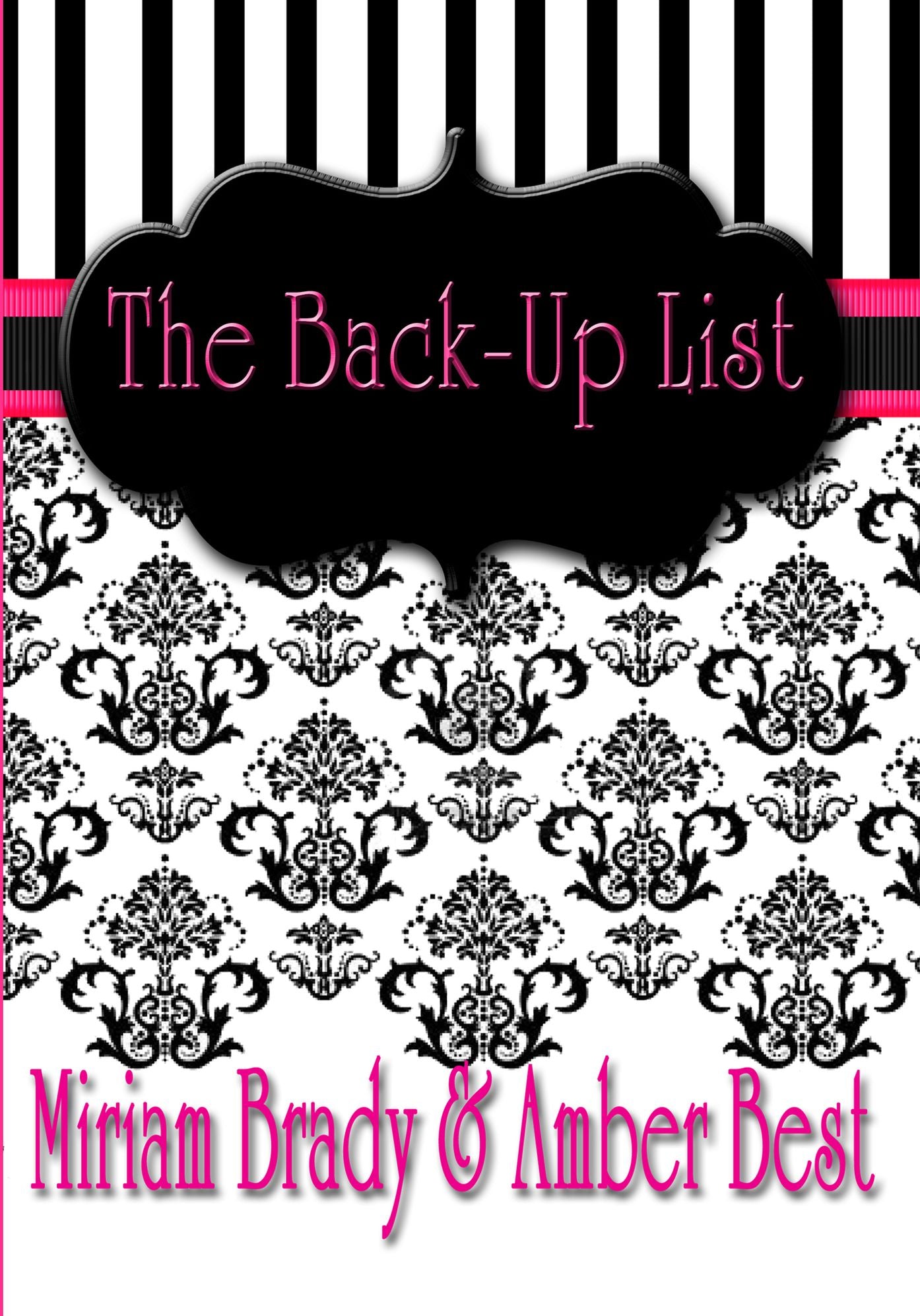 The Back-Up List