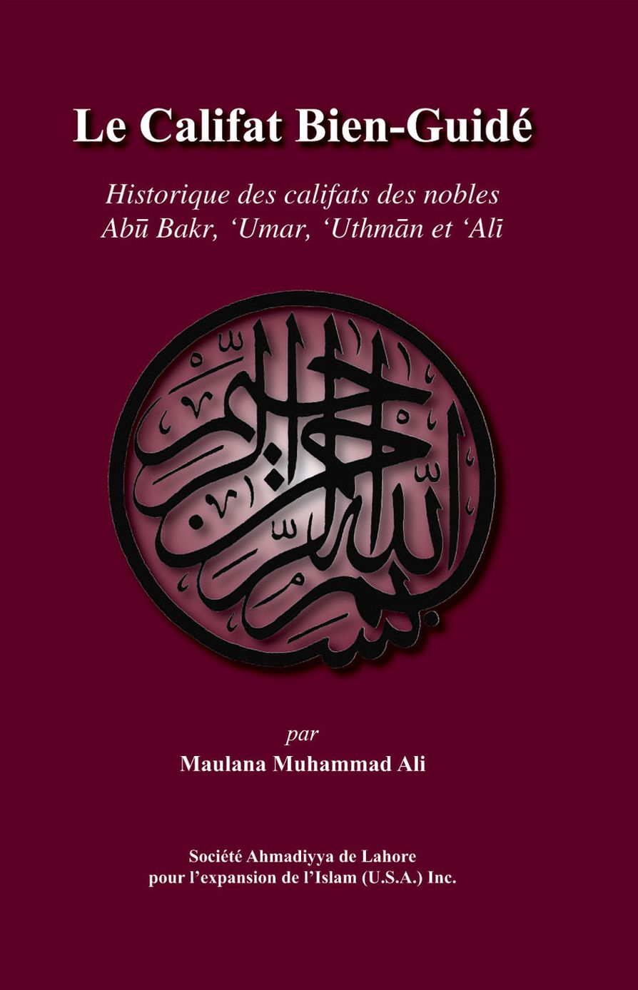 Le Califat Bien-Guid&eacute;