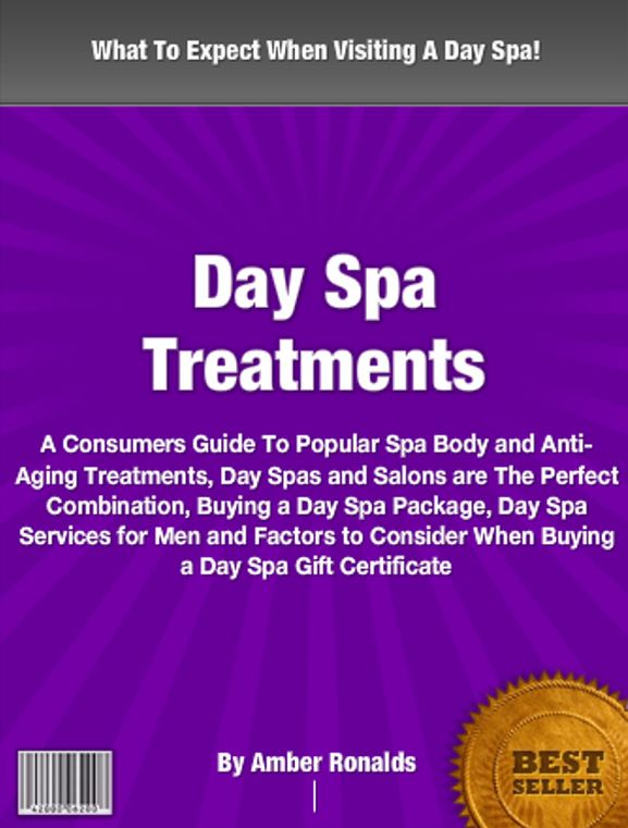 Day Spa Treatments: A Consumers Guide To Popular Spa Body and Anti-Aging Treatments, Day Spas and Salons are The Perfect Combination, Buying a Day Spa Package, Day Spa Services for Men and Factors to Consider When Buying a Day Spa Gift Certificate