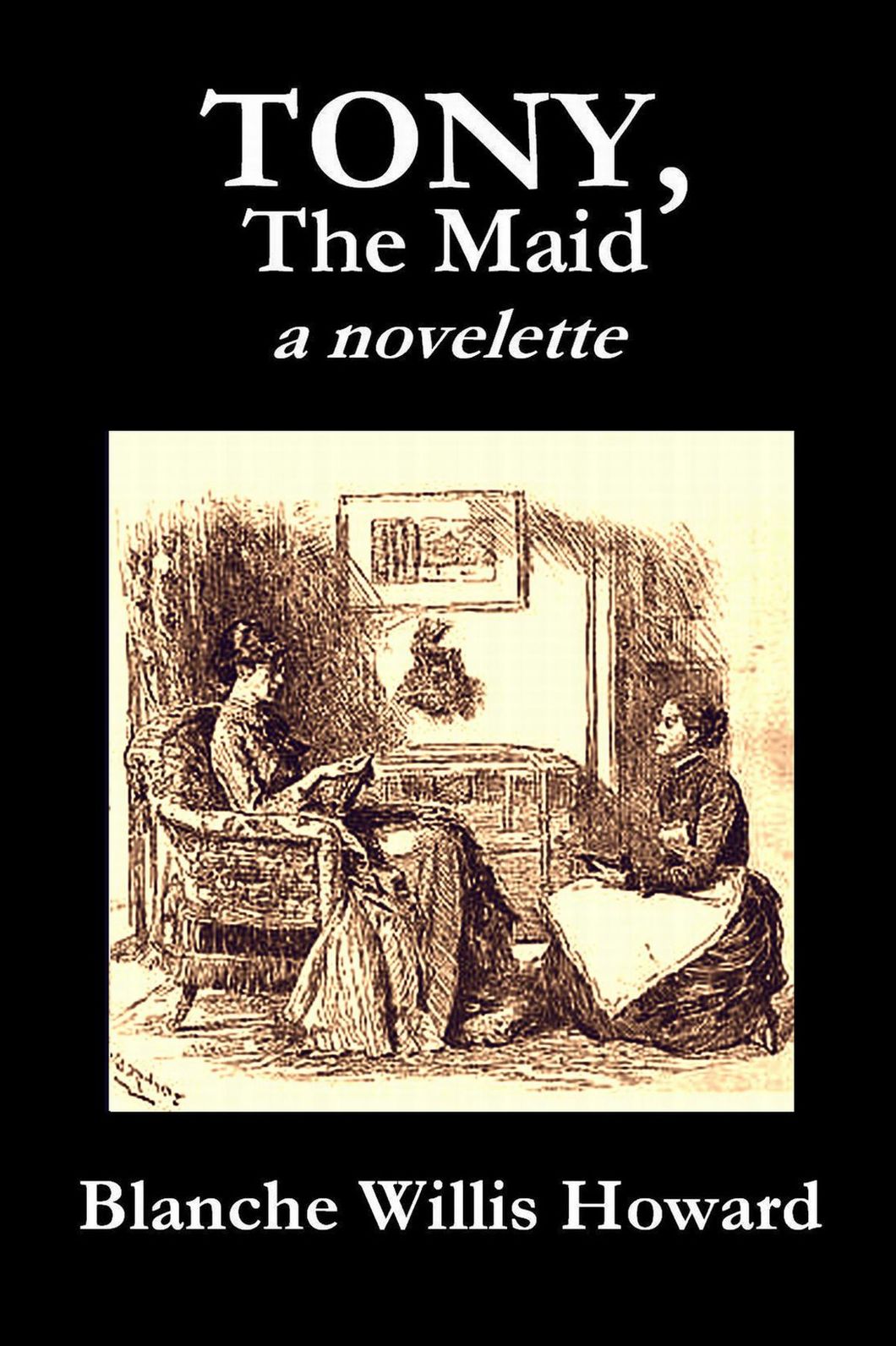 Tony, The Maid