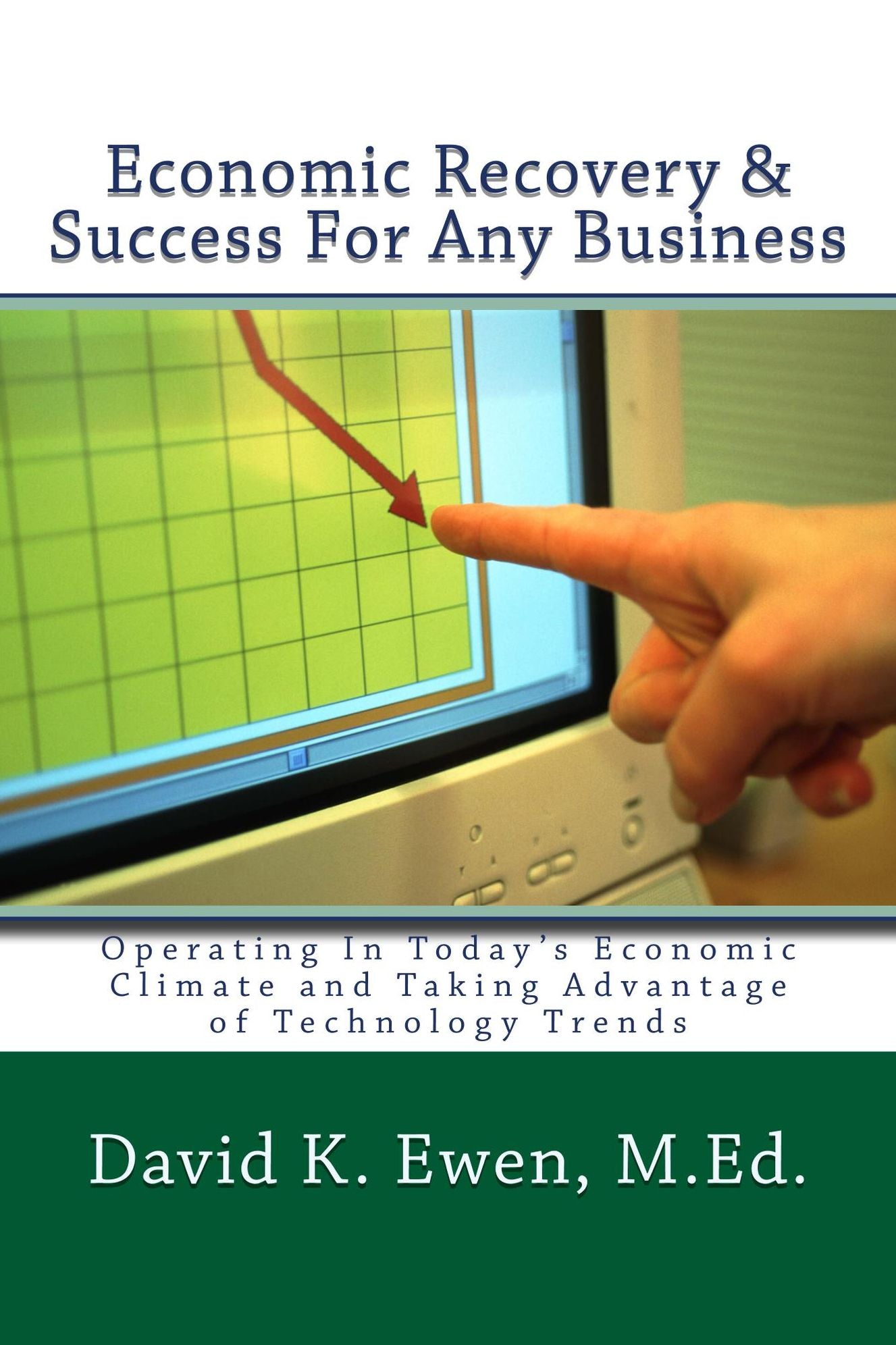 Economic Recovery & Success For Any Business