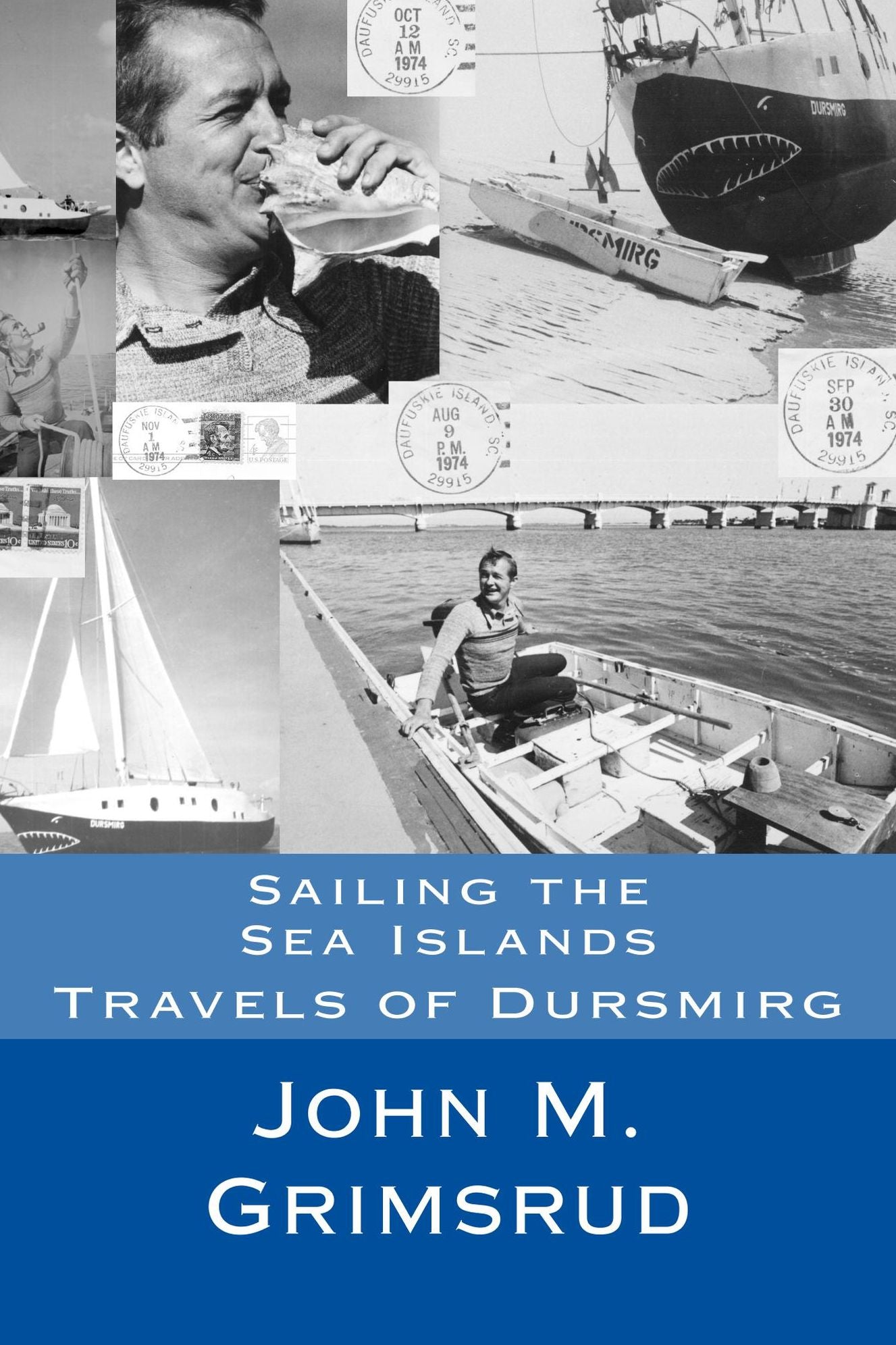 Sailing the Sea Islands: Travels of Dursmirg
