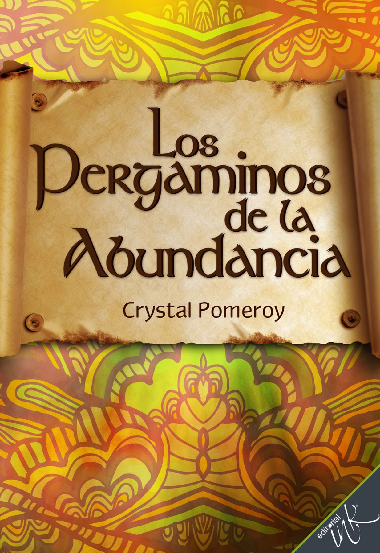 Los pergaminos de la abundancia