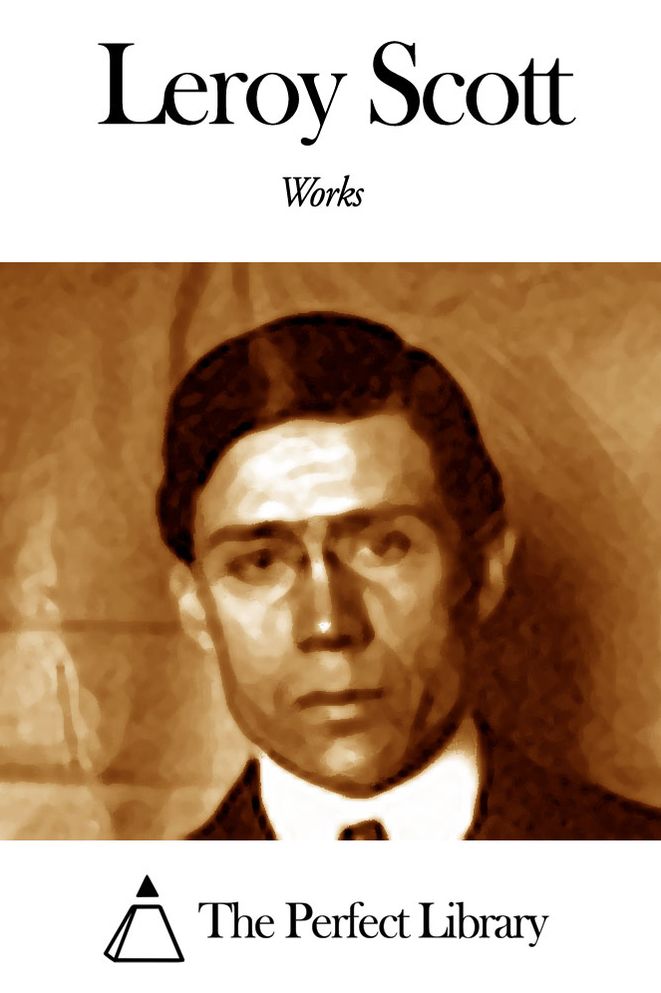 Works of Leroy Scott