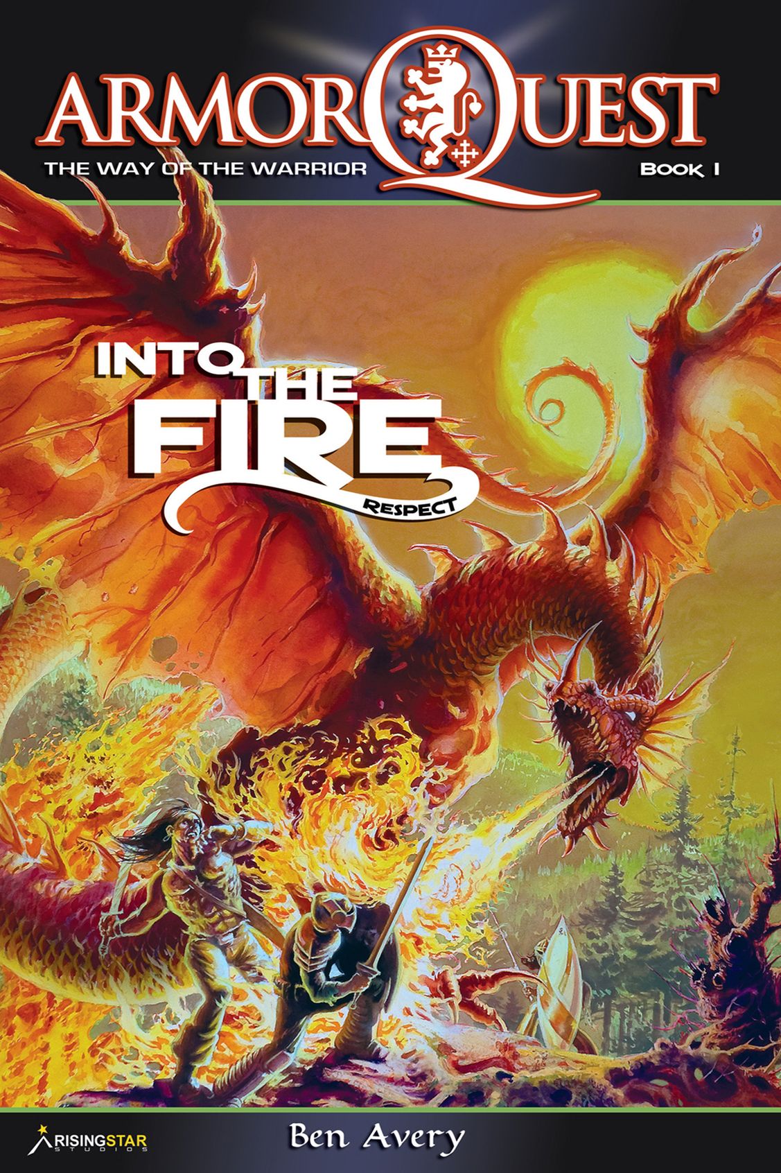 Into the Fire: Respect - Book 1