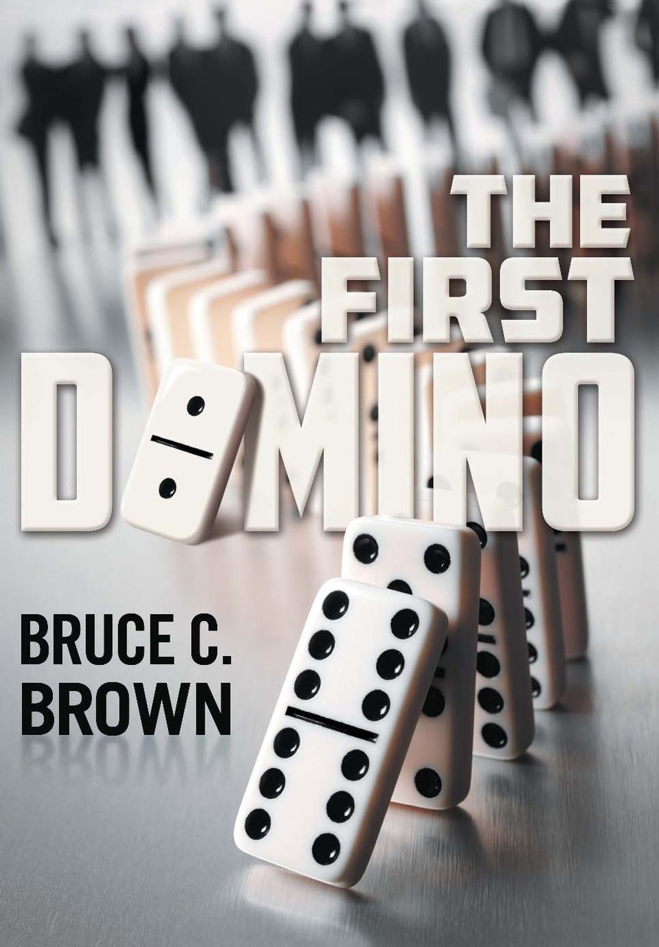 The First Domino