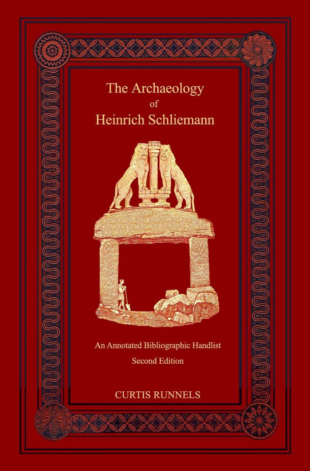 The Archaeology of Heinrich Schliemann