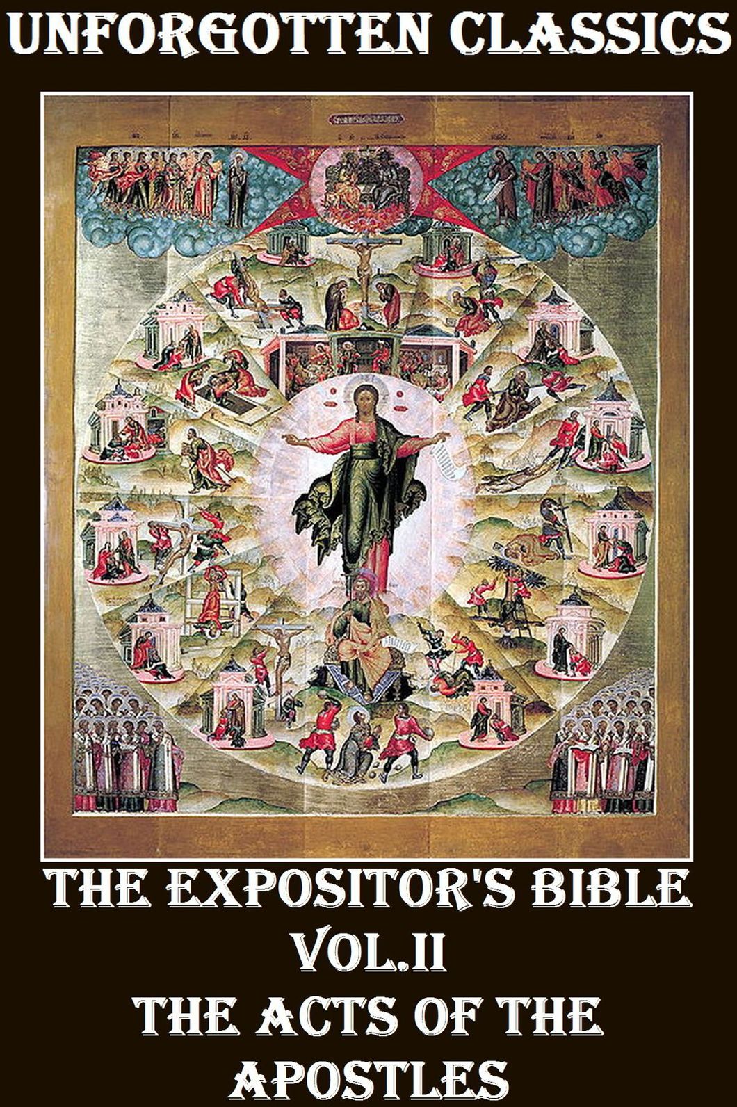 The Expositor's Bible: The Acts of the Apostles - VOLUME 2