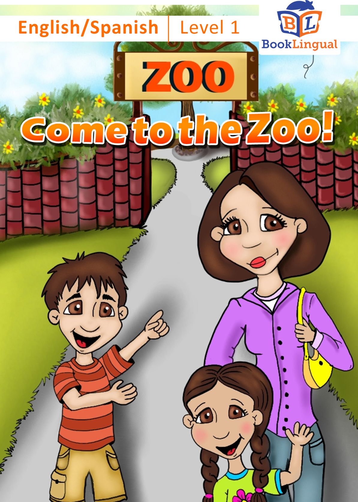 Come to the Zoo! – Learn Spanish for Kids, English/Spanish Book