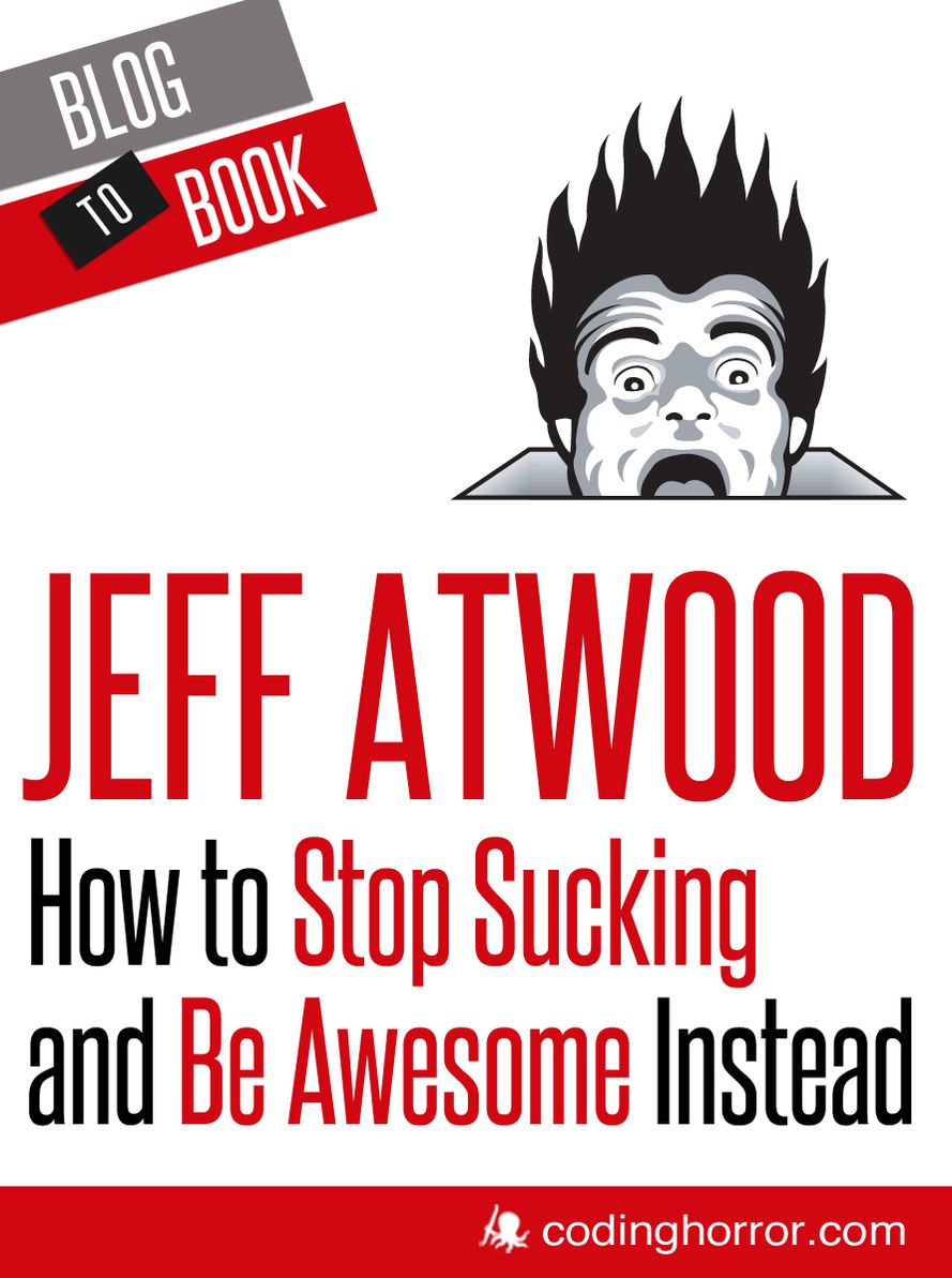 How to Stop Sucking and Be Awesome Instead