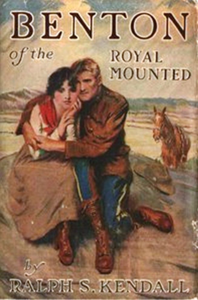Benton of the Royal Mounted