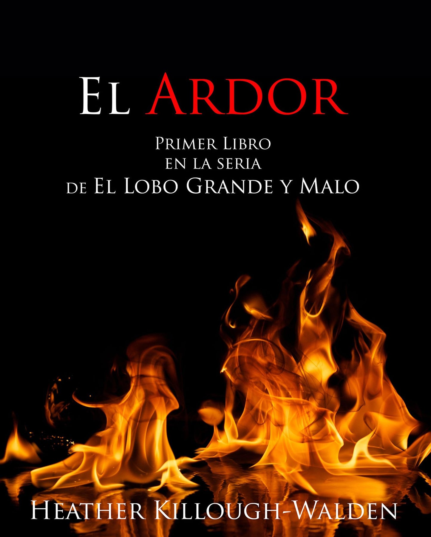 El Ardor