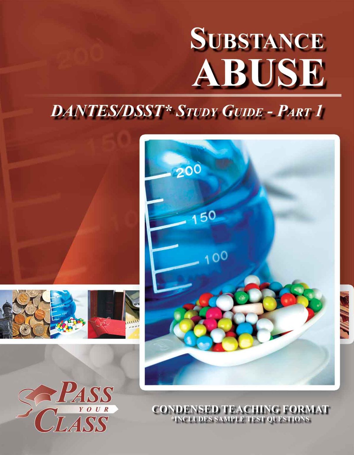 Substance Abuse DSST / DANTES Test Study Guide - Part 1