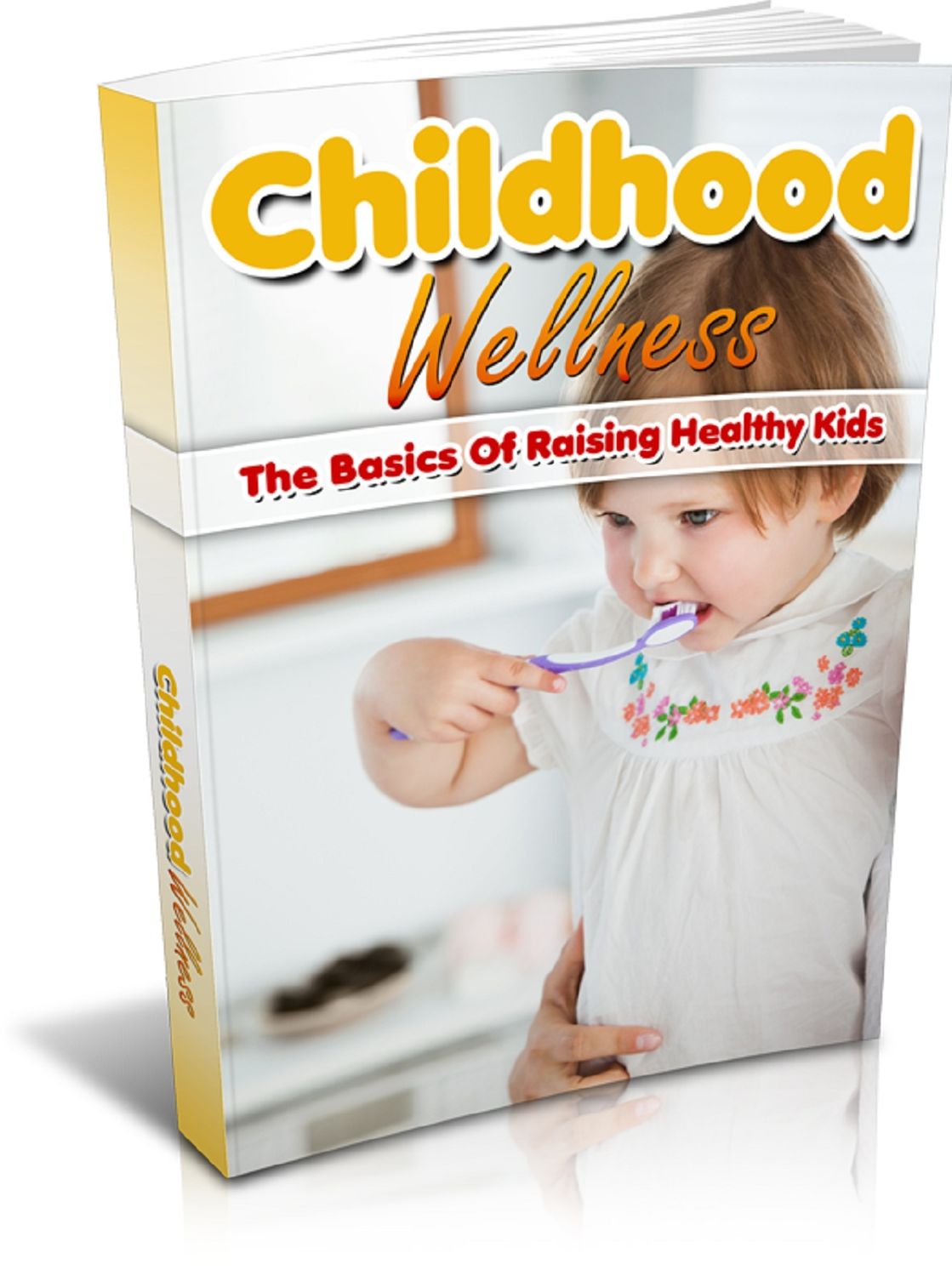 Childhood Sickness and Wellness