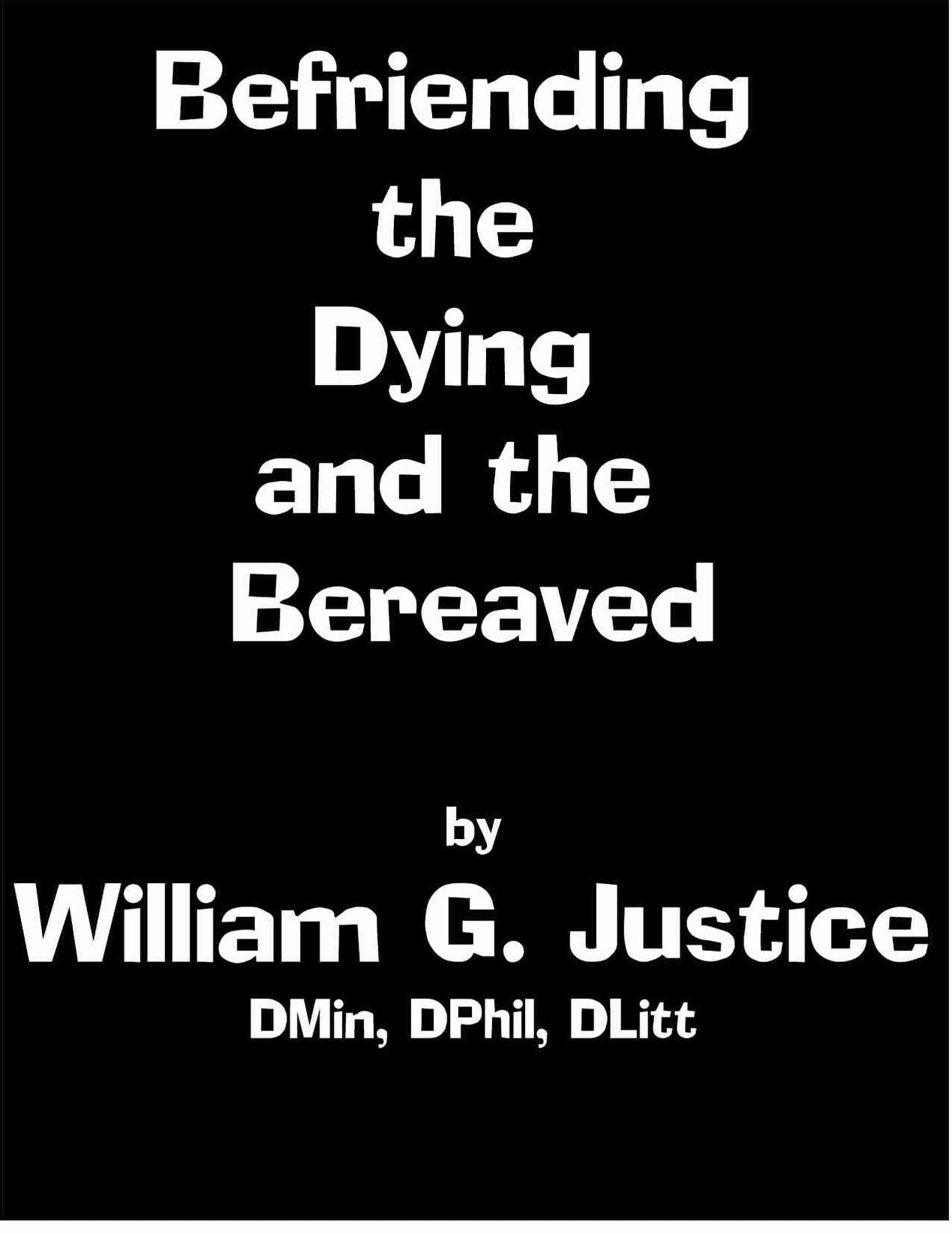 Befriending the Dying and the Bereaved