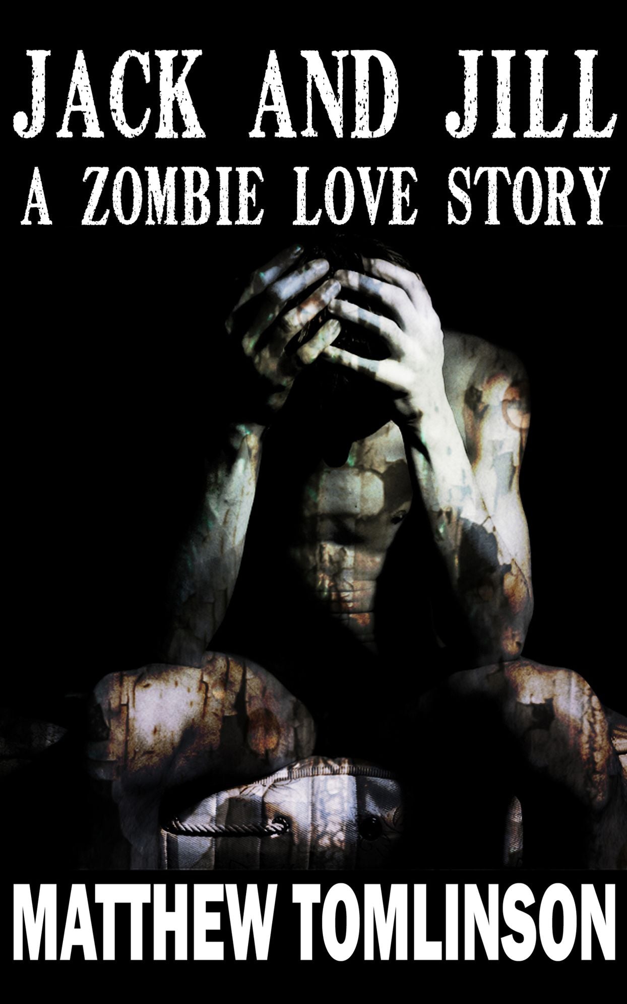 Jack and Jill: A Zombie Love Story