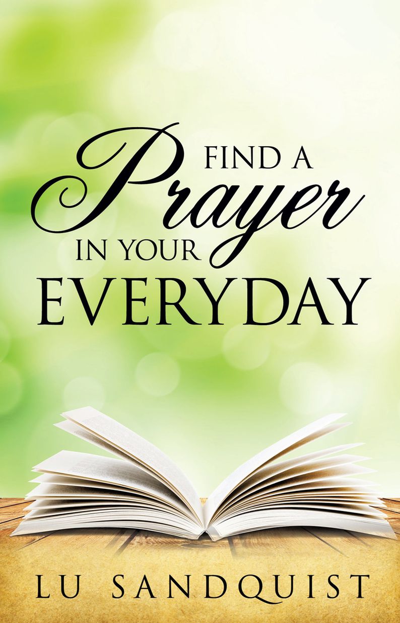 FIND A PRAYER IN YOUR EVERYDAY