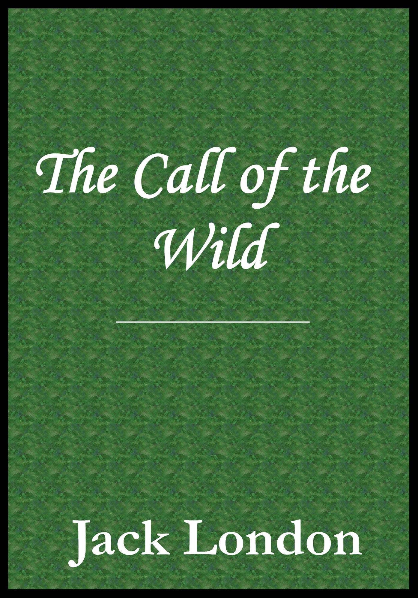 The Call of the Wild