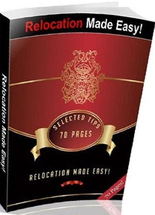 eBook about Relocation Made Easy - Stress Free Relocation...