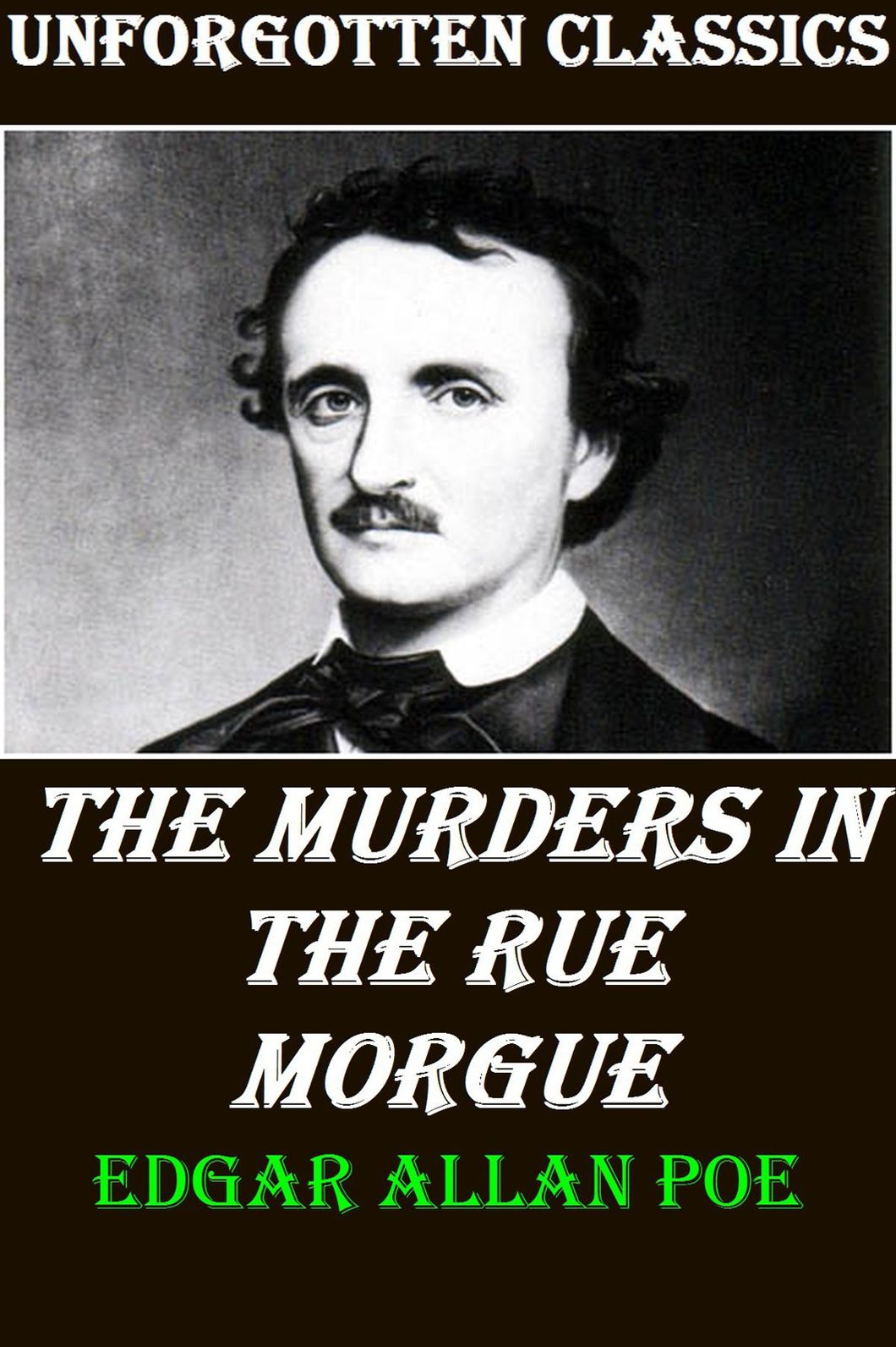 The Murders in the Rue Morgue by Edgar Allan Poe