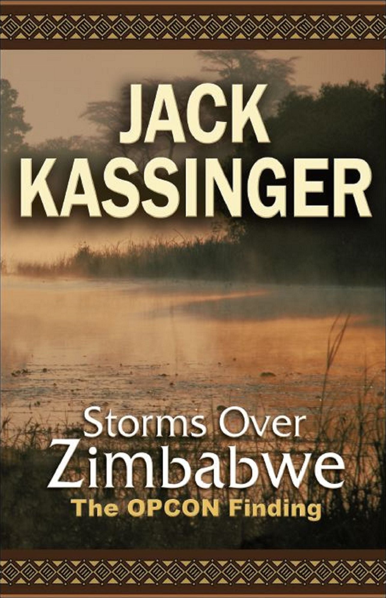 Storms Over Zimbabwe "The OPCON Finding"