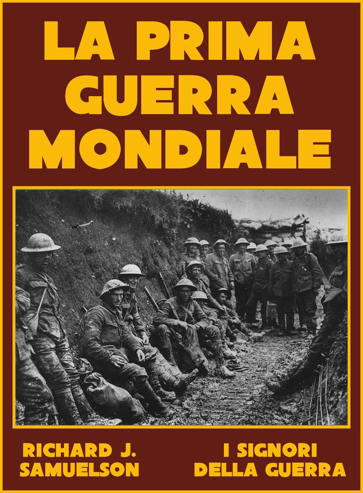 La Prima Guerra Mondiale