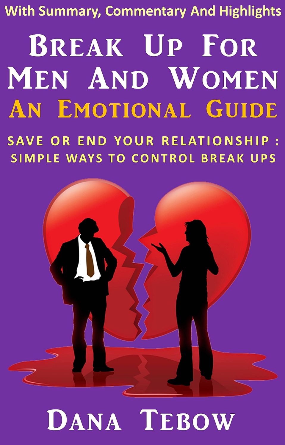 Break Up For Men And Women: An Emotional Guide