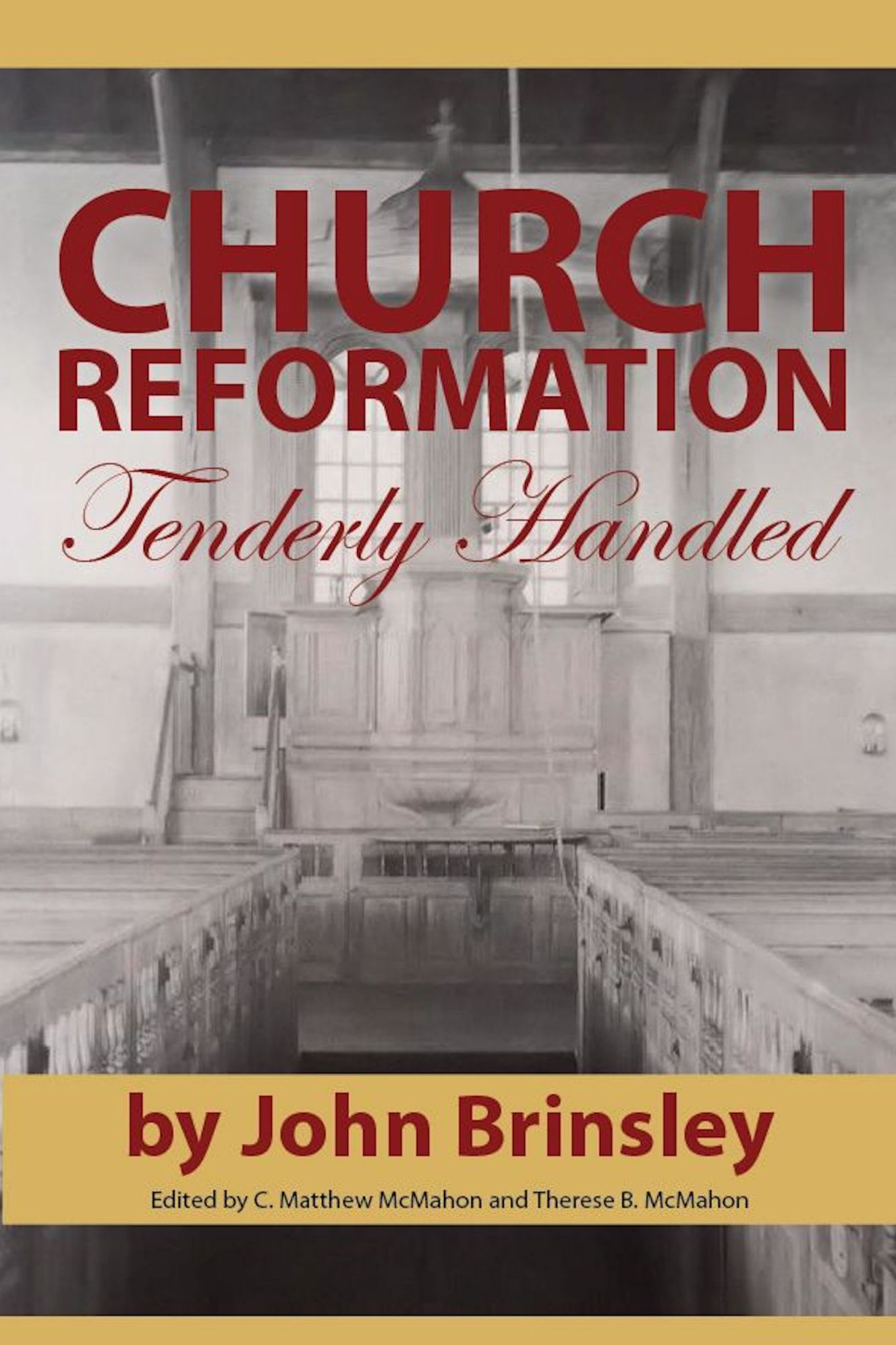 Church Reformation Tenderly Handled
