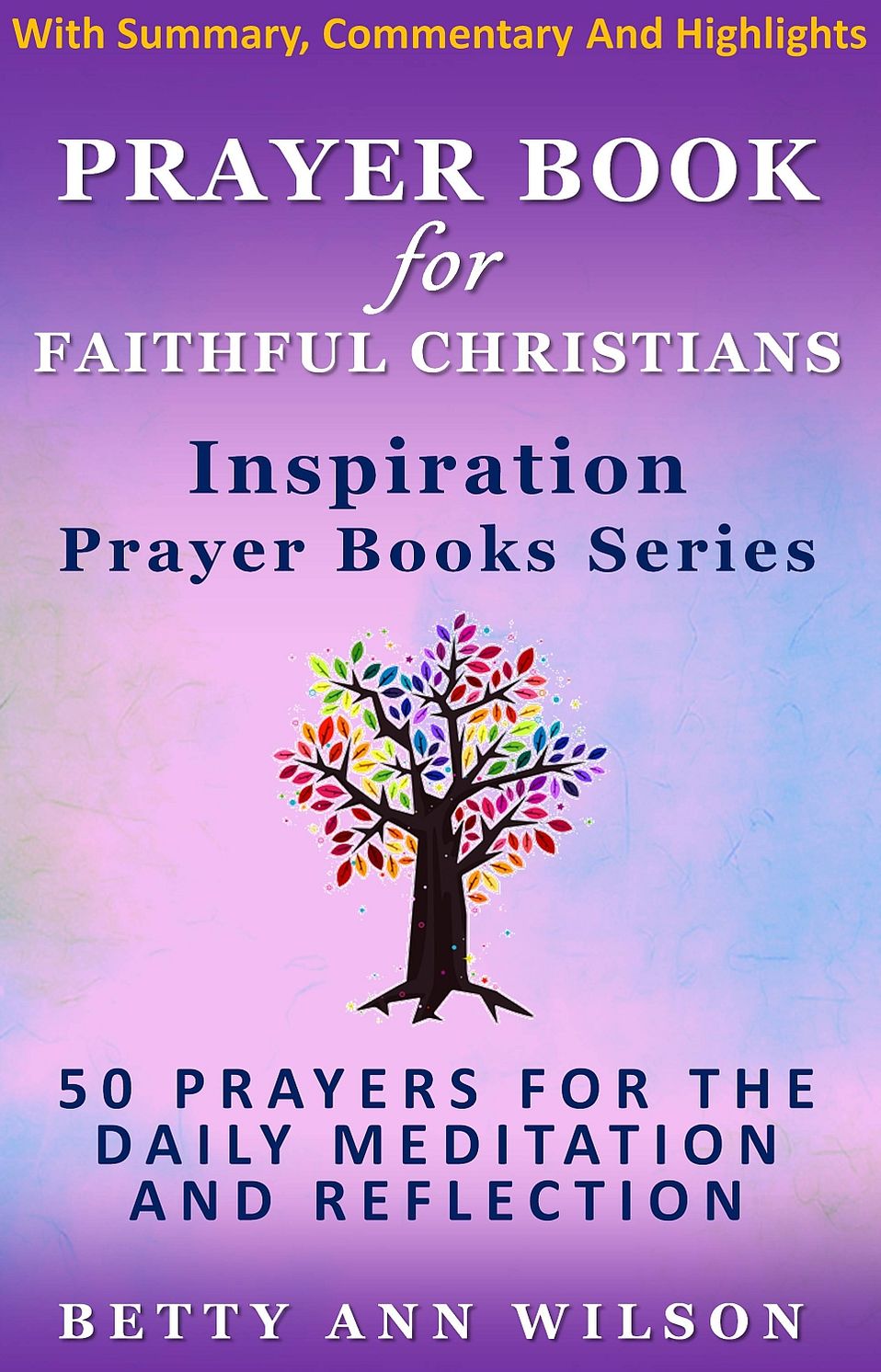Prayer Book For Faithful Christians: Inspiration Prayer Books