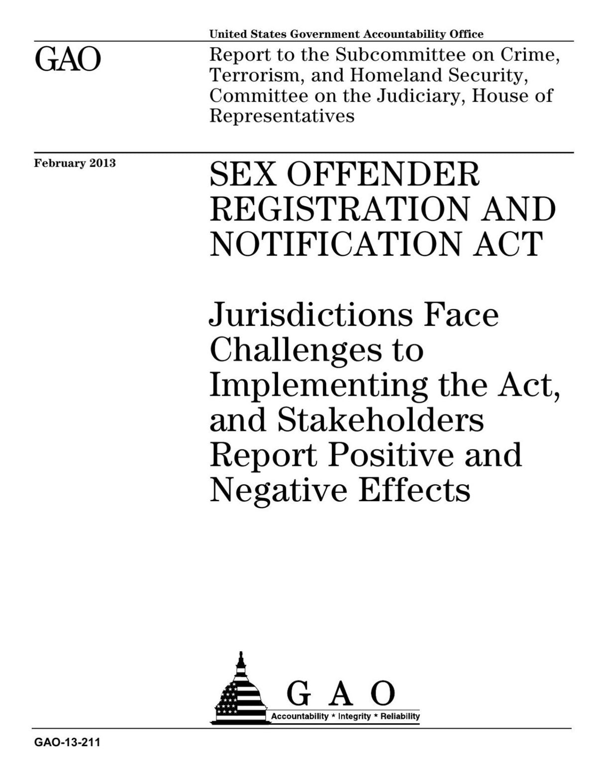 Sex Offender Registration and Notification Act: Jurisdictions Face Challenges to Implementing the Act, and Stakeholders Report Positive and Negative Effects
