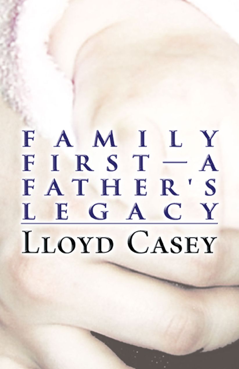 Family First—A Father's Legacy