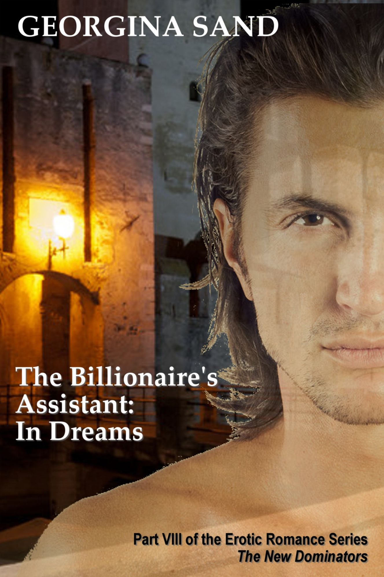 The Billionaire's Assistant In Dreams: Part 8 (A BDSM Erotic Romance / Billionaire Erotica)