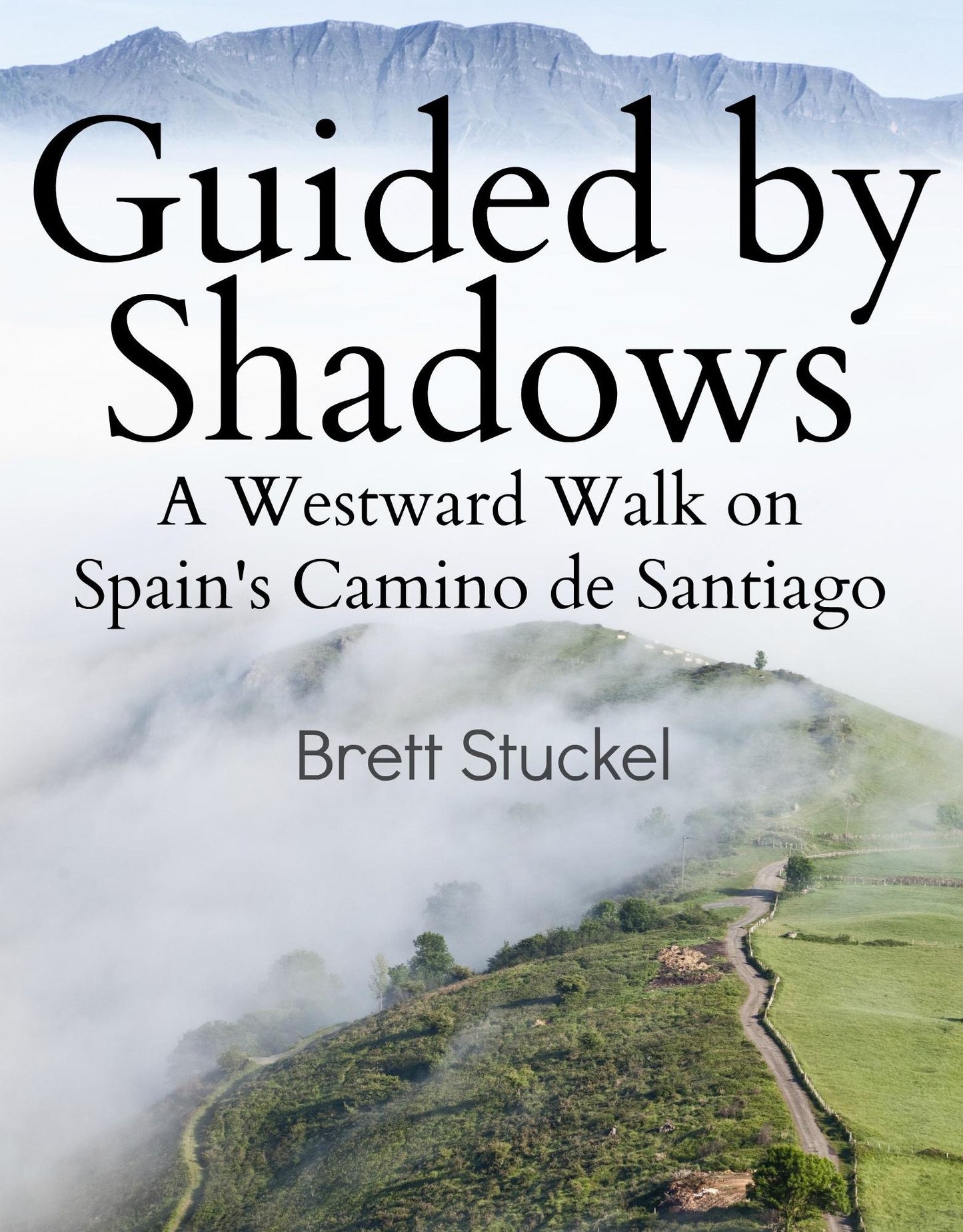 Guided by Shadows: A Westward Walk on Spain's Camino de Santiago
