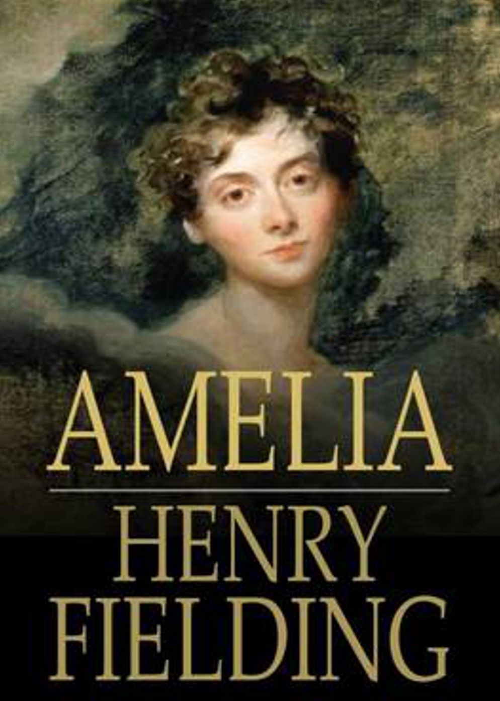 Amelia: A Satire, Fiction and Literature Classic By Henry Fielding! AAA+++