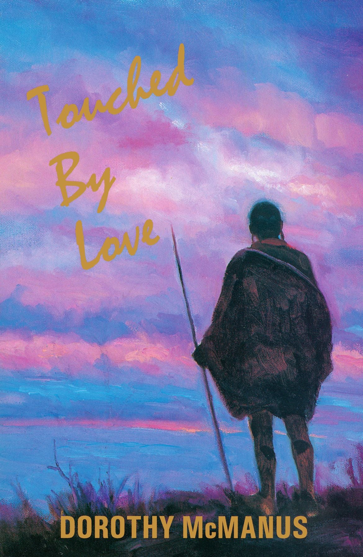 Touched By Love