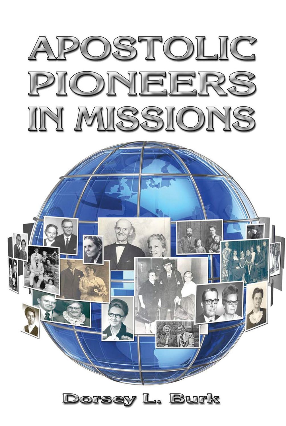Apostolic Pioneers in Missions