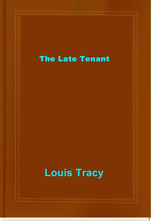 The Late Tenant