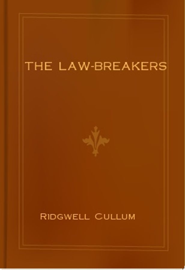 The Law-Breakers