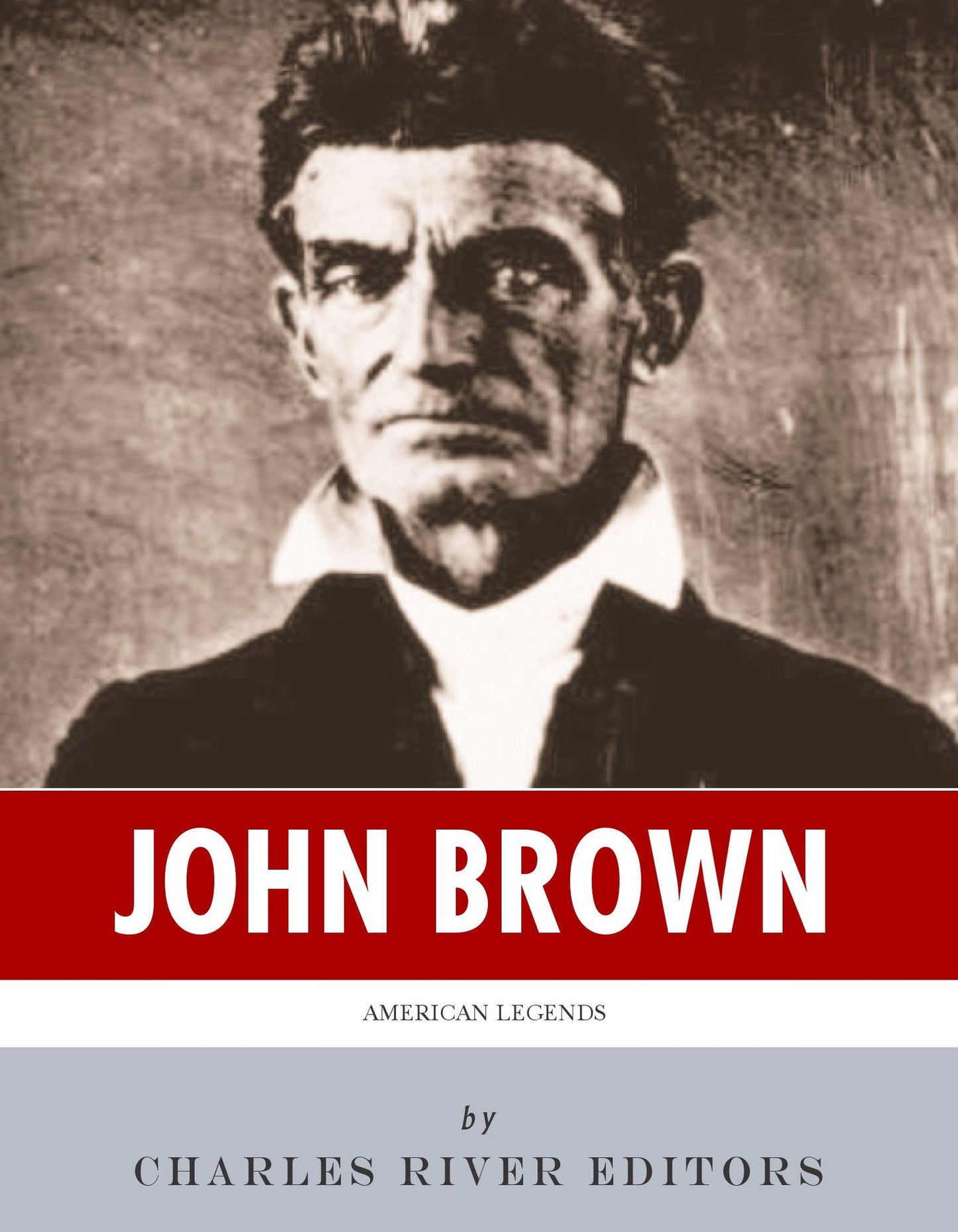 American Legends: The Life of John Brown