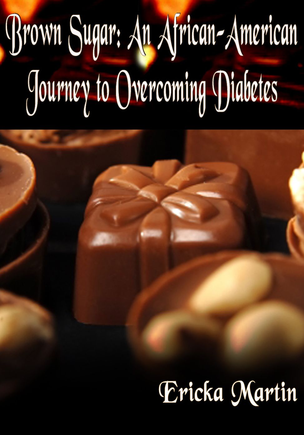 Brown Sugar: An African American Journey to Overcoming Diabetes