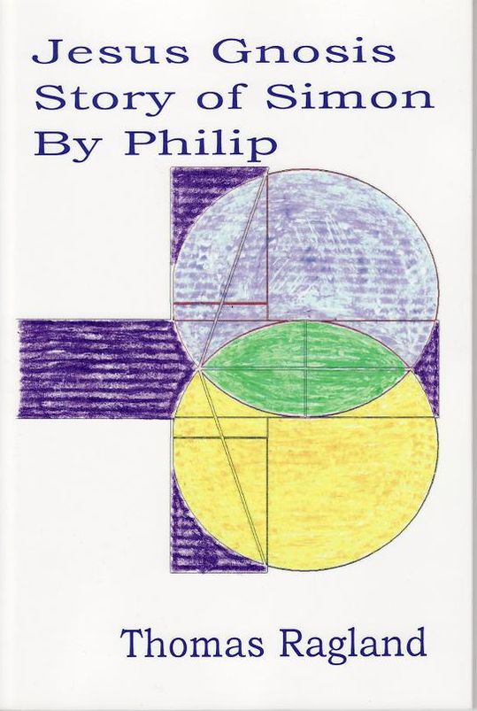 Jesus Gnosis Story of Simon by Philip